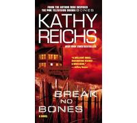 Break No Bones: A Novelvolume 9 (Temperance Brennan Novel)