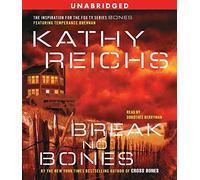 Break No Bones (Temperance Brennan Novels)