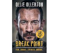 Break Point: SAS: Who Dares Wins Host's Incredible True Story