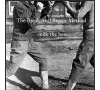 Break & Repair Method - Milk the Bee (Dig)