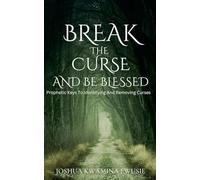 Break The Curse And Be Blessed