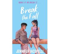 Break The Fall : A compulsive contemporary YA sports novel by author of Finding Her Edge