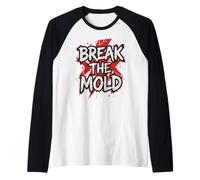 Break the Mold Distressed Grunge Typography Motivation Quote Raglan Baseball Tee