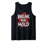 Break the Mold Distressed Grunge Typography Motivation Quote Tank Top