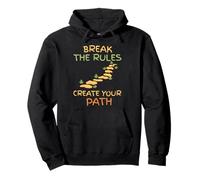 Break the Rules Create Your Path Inspirational Quote Pullover Hoodie