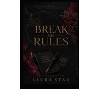 Break the rules: I´ll break you first