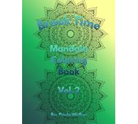 Break Time Mandala: Coloring Book Vol.2