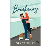 Breakaway : MUST-READ spicy hockey romance from the TikTok sensation - perfect for fans of HEATED RIVALRY!