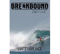 Breakbound Part 1: Don't Look Back