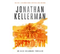 Breakdown (Alex Delaware series, Book 31) : A thrillingly suspenseful psychological crime novel