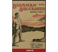 Breaker Morant - Bushman and Buccaneer: Harry Morant: His 'Ventures and Verses