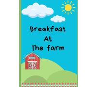 Breakfast at the Farm Colouring book (Breakfast Buddies Colouring Books)