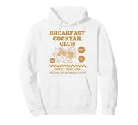 Breakfast Cocktail Club Funny Brunch Coffee Food Pullover Hoodie