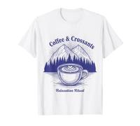 Breakfast Coffee Crossants Relaxation Ritual Funny Brunch T-Shirt