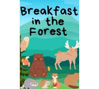 Breakfast in the forest Colouring book (Breakfast Buddies Colouring Books)