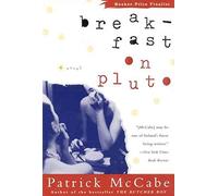 Breakfast on Pluto: A Novel by Patrick McCabe (1999-10-06)