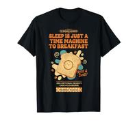 Breakfast Sleep is Just A Time Machine to Breakfast Brunch T-Shirt