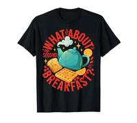 Breakfast What About Second Breakfast Brunch Coffee T-Shirt