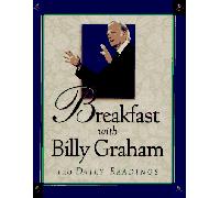 Breakfast with Billy Graham: 120 Daily Readings