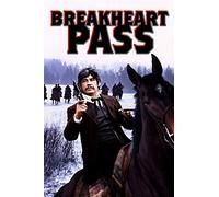 BREAKHEART PASS
