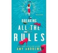 Breaking All The Rules