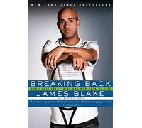 BREAKING BACK: How I Lost Everything and Won Back My Life