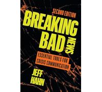 Breaking Bad News: Essential Tools for Crisis Communication