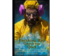 Breaking Bad Universe Q&A: An unofficial & unauthorized insight into the world of Breaking Bad, Better Call Saul, and El Camino.