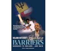 Breaking Barriers: Barbados to England ..... and Back