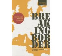 Breaking Border: Cities and Borders of Water