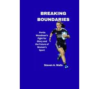 BREAKING BOUNDARIES: Portia Woodman’s Fight for Glory and the Future of Women’s Sport