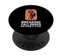 Breaking Call Drops One Climb at a Time Tower Climber PopSockets Adhesive PopGrip