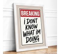 Breaking: Candid Confession Typography Framed Wall Art Print A1 White