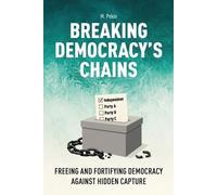 Breaking Democracy's Chains