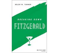 Breaking Down Fitzgerald (The Breaking Down Series)