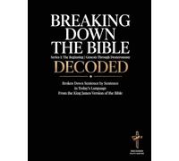 Breaking Down the Bible: Sentence by Sentence in Today's Language (1)