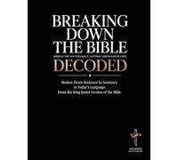 Breaking Down the Bible: Series IV: The New Testament: Series IV: The New