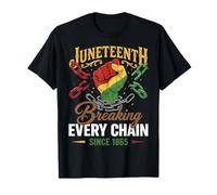 Breaking Every Chain Since 1865 Women Men Juneteenth Freedom T-Shirt