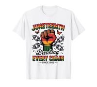 Breaking Every Chain Since 1865 Women Men Juneteenth Freedom T-Shirt