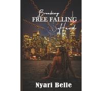 Breaking Free, Falling Hard
