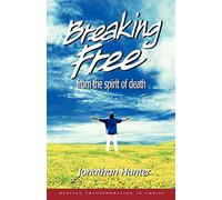 Breaking Free from the spirit of death