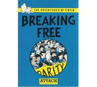 Breaking Free: The Adventures of Tintin