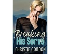 Breaking His Serve: A Sports MM Romance (Mesa Boys)