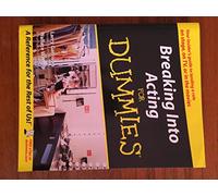 Breaking Into Acting For Dummies