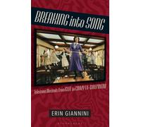 Breaking into Song : Television Musicals from Glee to Crazy Ex Girlfriend