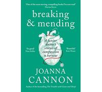 Breaking & Mending: A junior doctor’s stories of compassion & burnout