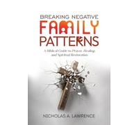 Breaking Negative Family Patterns