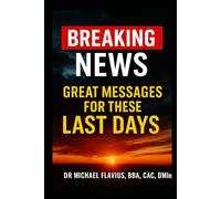 Breaking News: Great Messages For This Time