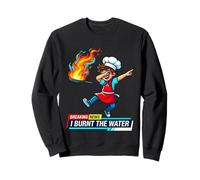 Breaking News: I Burnt The Water Dabbing Chef Kitchen Disast Sweatshirt