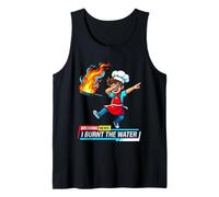 Breaking News: I Burnt The Water Dabbing Chef Kitchen Disast Tank Top